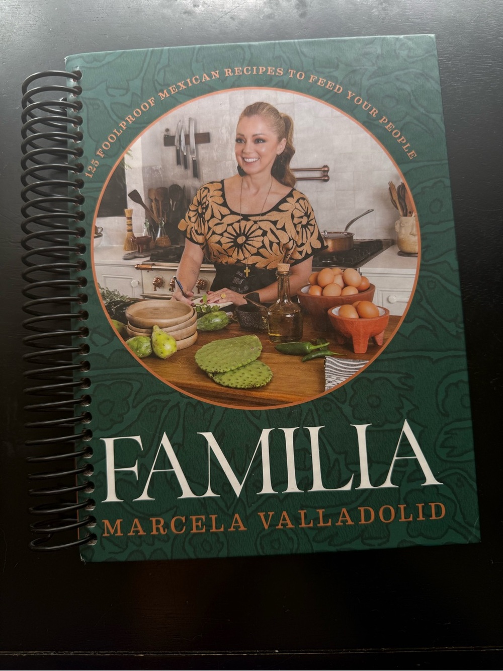 Familia by Marcela Valladolid Cookbook– Spiral-Bound